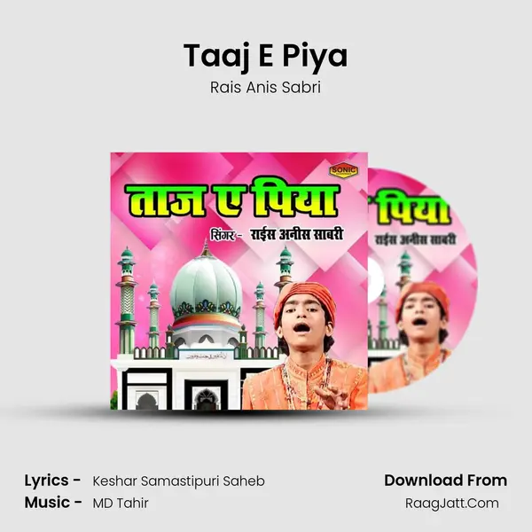 Taaj E Piya mp3 song