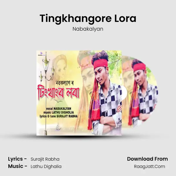 Tingkhangore Lora - Nabakalyan