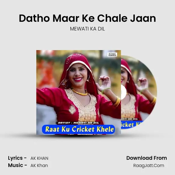 Datho Maar Ke Chale Jaan MP3 Song by MEWATI KA DIL Cover
