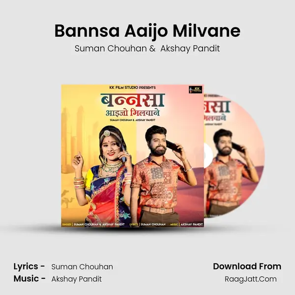 Bannsa Aaijo Milvane - Suman Chouhan