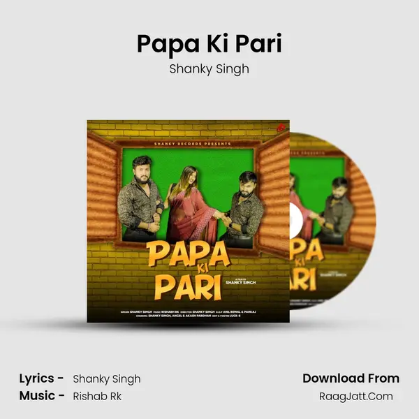 Papa Ki Pari mp3 song