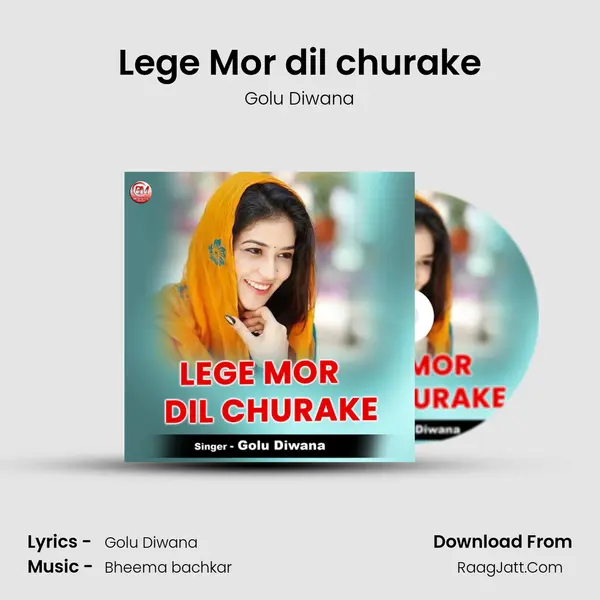 Lege Mor dil churake MP3 Song by Golu Diwana Cover