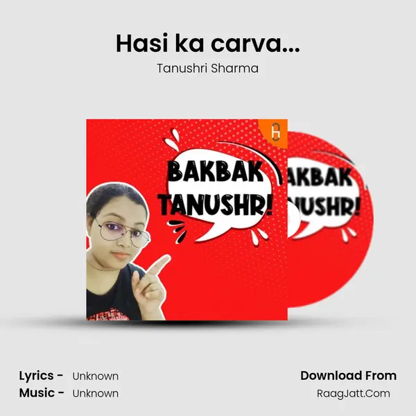 Hasi ka carva... MP3 Song by Tanushri Sharma Cover