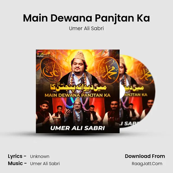 Main Dewana Panjtan Ka - Single - Umer Ali Sabri