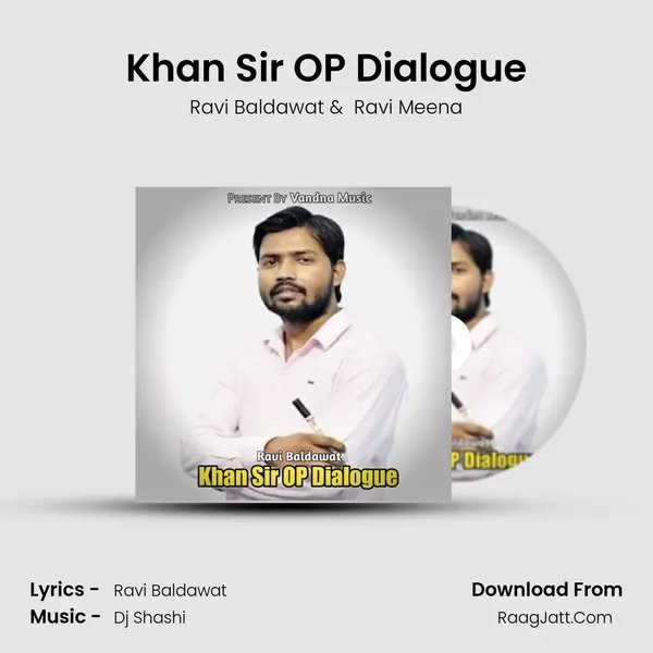 Khan Sir OP Dialogue MP3 Song by Ravi Baldawat Cover