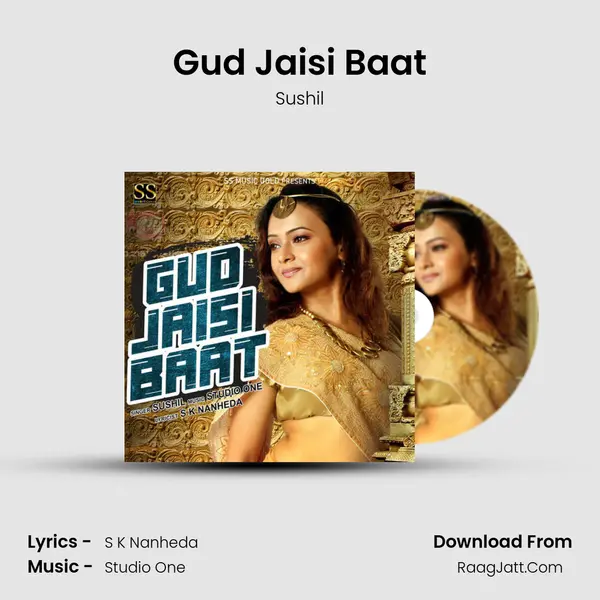 Gud Jaisi Baat - Sushil