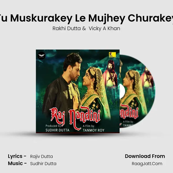 Tu Muskurakey Le Mujhey Churakey MP3 Song by Rakhi Dutta Cover