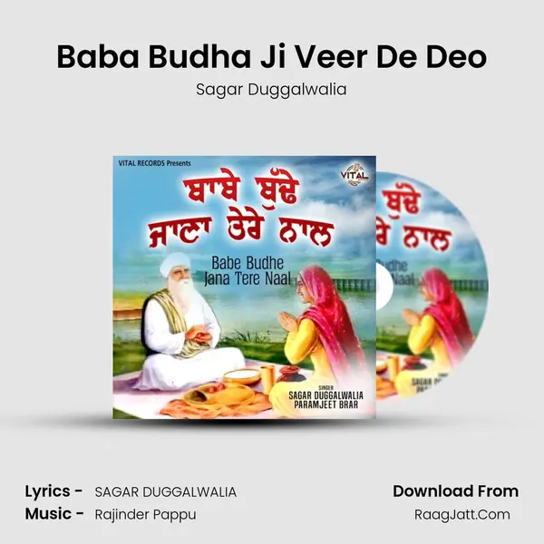 Baba Budha Ji Veer De Deo mp3 song