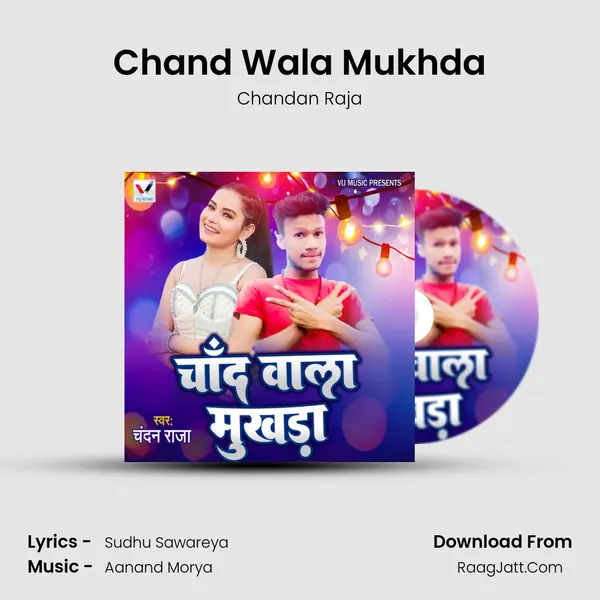 Chand Wala Mukhda MP3 Song by Chandan Raja Cover