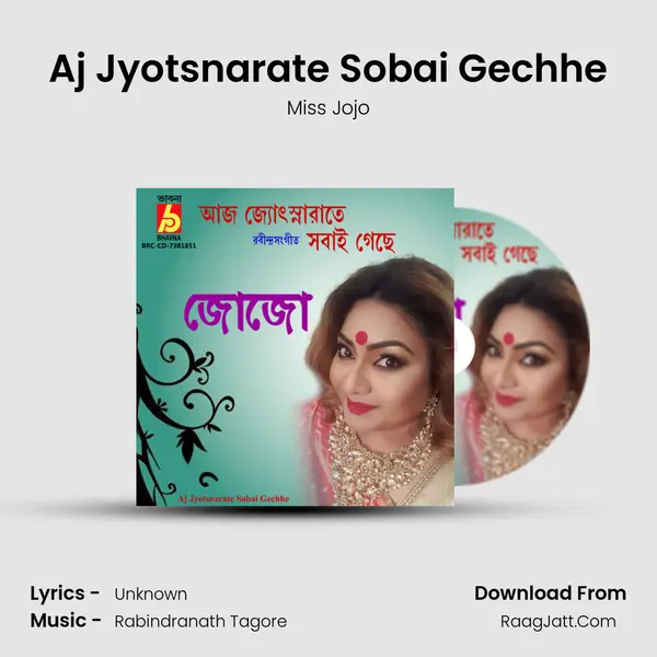Aj Jyotsnarate Sobai Gechhe mp3 song