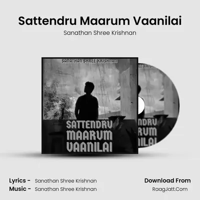 Sattendru Maarum Vaanilai mp3 song