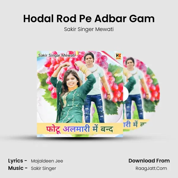 Hodal Rod Pe Adbar Gam mp3 song