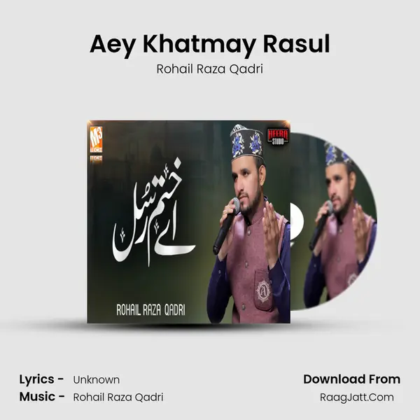 Aey Khatmay Rasul mp3 song