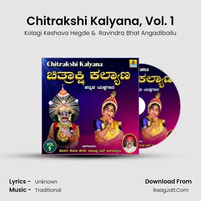 Chitrakshi Kalyana, Vol. 1 - Kolagi Keshava Hegde