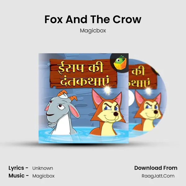 Fox And The Crow MP3 Song by Magicbox Cover