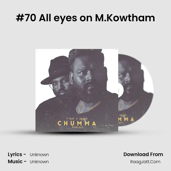 #70 All eyes on M.Kowtham MP3 Song by  Cover