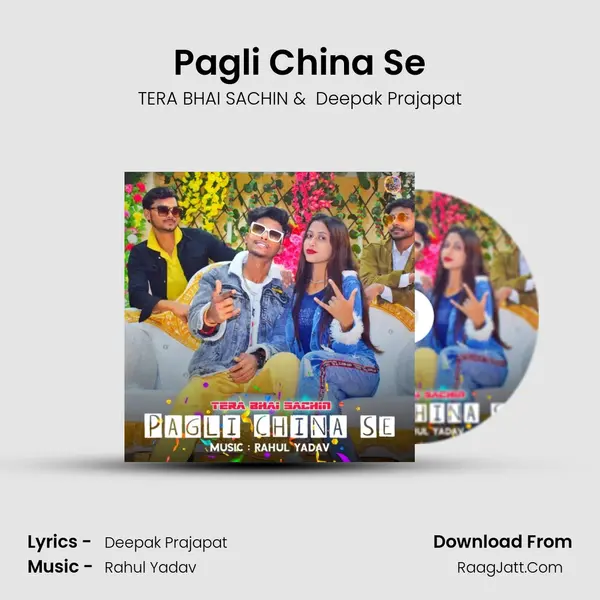 Pagli China Se MP3 Song by TERA BHAI SACHIN Cover