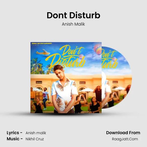 Don't Disturb MP3 Song by Anish Malik Cover