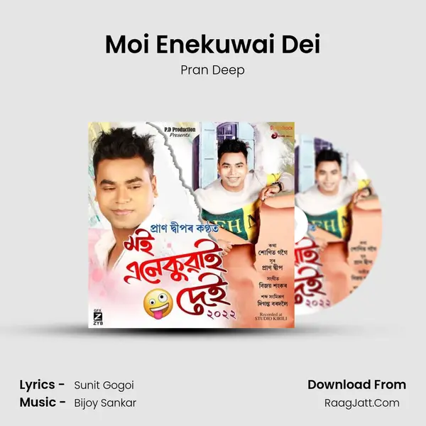Moi Enekuwai Dei - Pran Deep