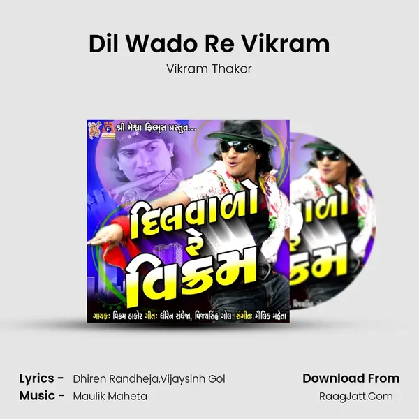 Dil Wado Re Vikram - Vikram Thakor