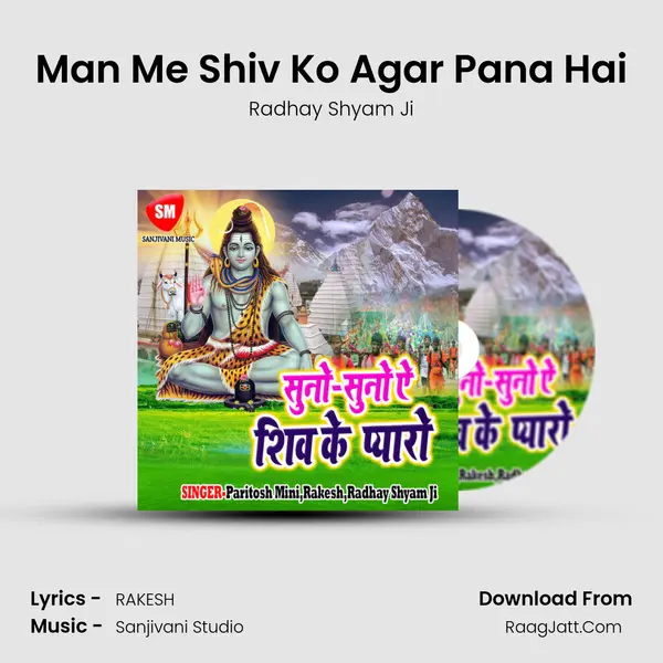 Man Me Shiv Ko Agar Pana Hai MP3 Song by Radhay Shyam Ji Cover