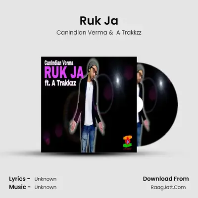 Ruk Ja mp3 song