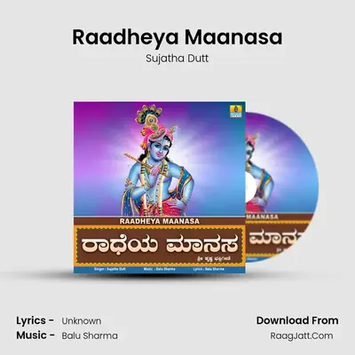 Raadheya Maanasa - Single - Sujatha Dutt