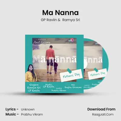 Ma Nanna MP3 Song by GP Raviin Cover