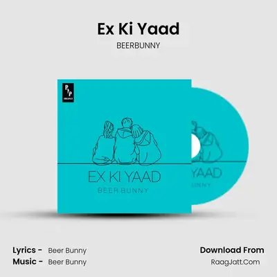 Ex Ki Yaad mp3 song
