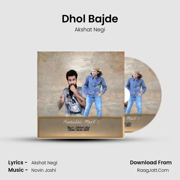 Dhol Bajde MP3 Song by Akshat Negi Cover