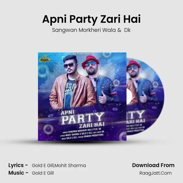 Apni Party Zari Hai MP3 Song by Sangwan Morkheri Wala Cover