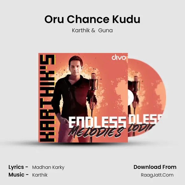 Oru Chance Kudu MP3 Song by Karthik Cover