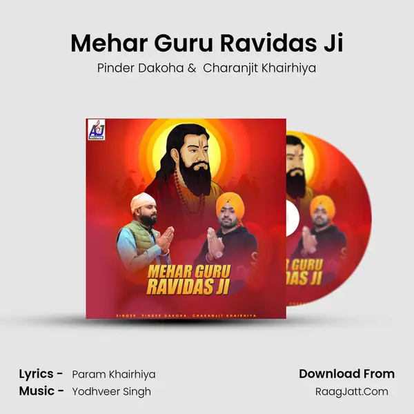 Mehar Guru Ravidas Ji MP3 Song by Pinder Dakoha Cover
