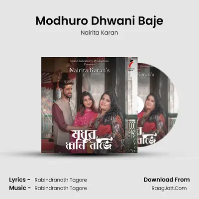 Modhuro Dhwani Baje - Nairita Karan