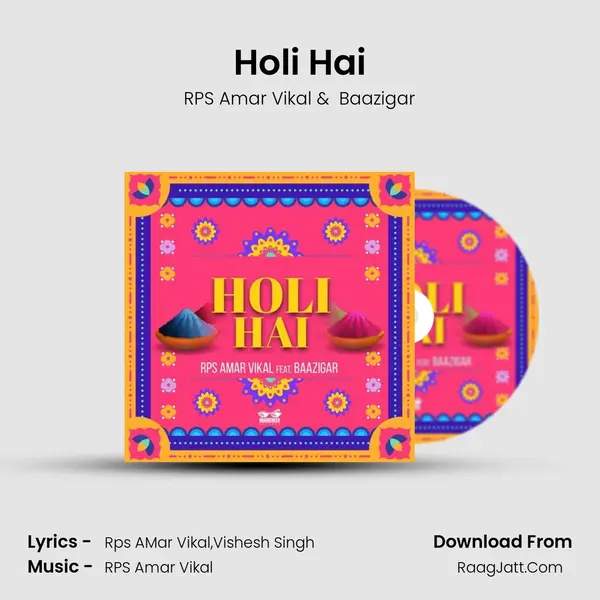 Holi Hai MP3 Song by RPS Amar Vikal Cover