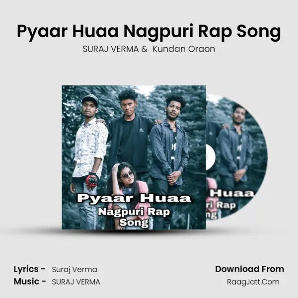 Pyaar Huaa Nagpuri Rap Song mp3 song