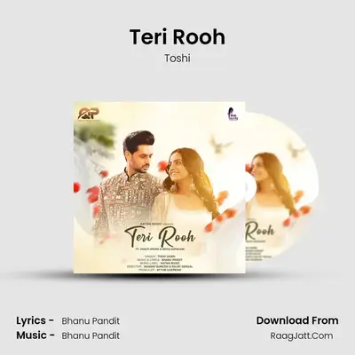 Teri Rooh MP3 Song by Toshi Cover