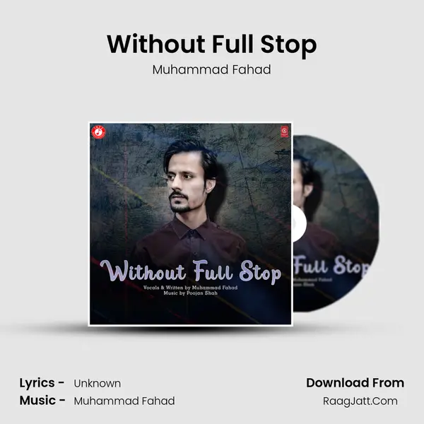 Without Full Stop MP3 Song by Muhammad Fahad Cover