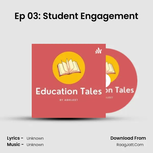 Ep 03: Student Engagement MP3 Song by  Cover