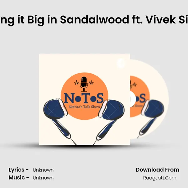 Making it Big in Sandalwood ft. Vivek Simha Cover