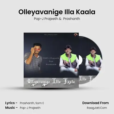 Olleyavanige Illa Kaala MP3 Song by Pop-J Prajeeth Cover