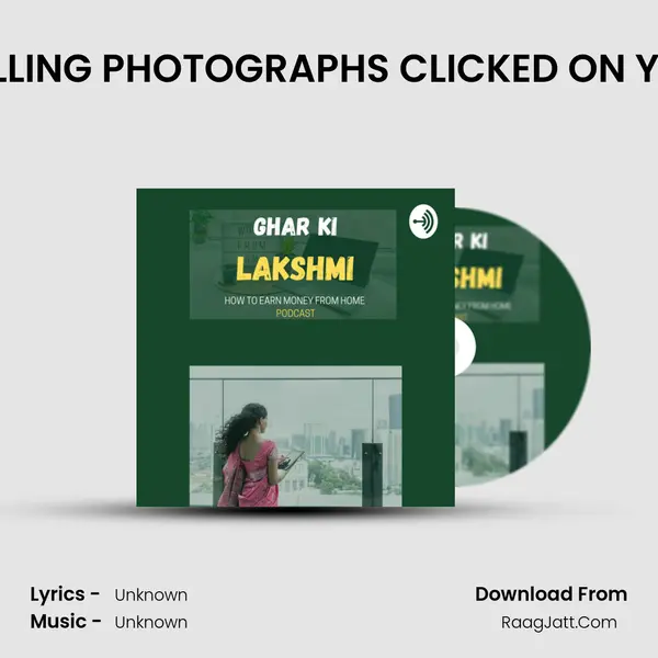 EARN MONEY BY SELLING PHOTOGRAPHS CLICKED ON YOUR MOBILE PHONE MP3 Song by  Cover