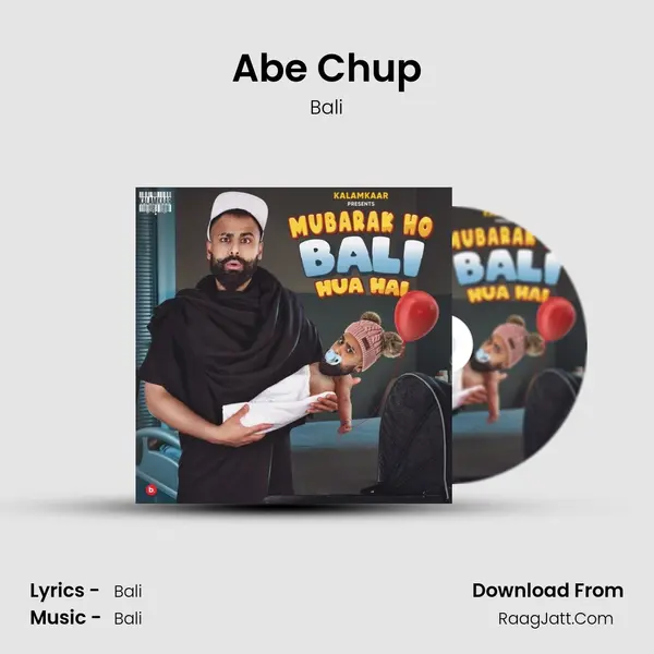 Abe Chup MP3 Song by Bali Cover