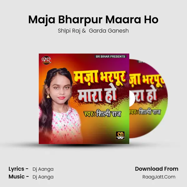 Maja Bharpur Maara Ho mp3 song