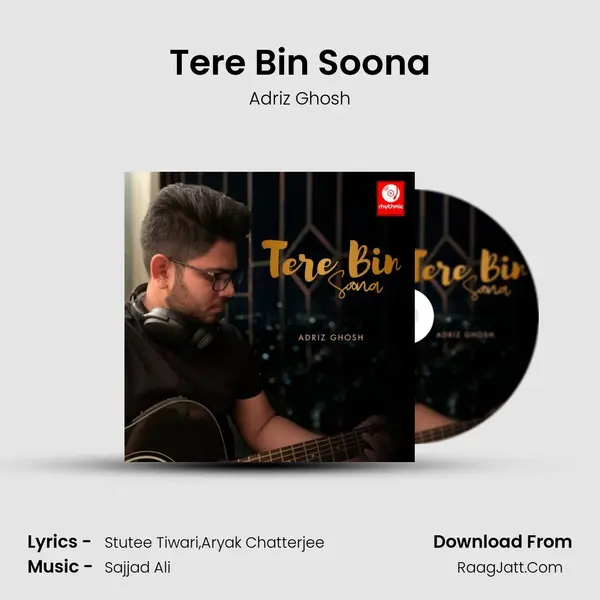 Tere Bin Soona MP3 Song by Adriz Ghosh Cover