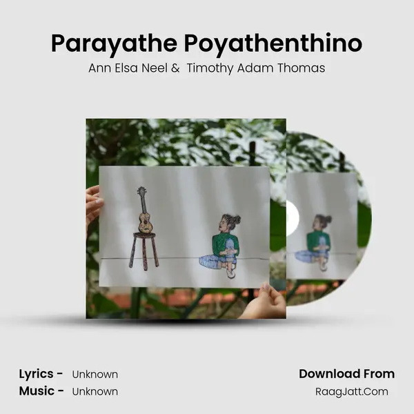 Parayathe Poyathenthino - Ann Elsa Neel