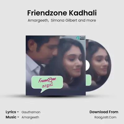 Friendzone Kadhali - Amargeeth