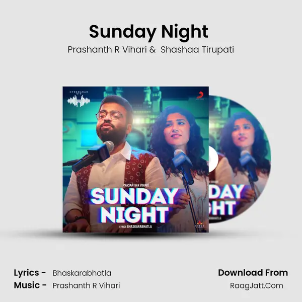 Sunday Night (Hyderabad Gig) - Prashanth R Vihari
