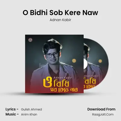 O Bidhi Sob Kere Naw - 