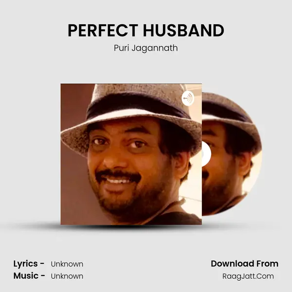 PERFECT HUSBAND MP3 Song by Puri Jagannath Cover